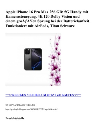 5477 apple iphone 16 pro max 256 gb  5g handy mit kamerasteuerung  4k 120 dolby vision und einem groãƒâÿ