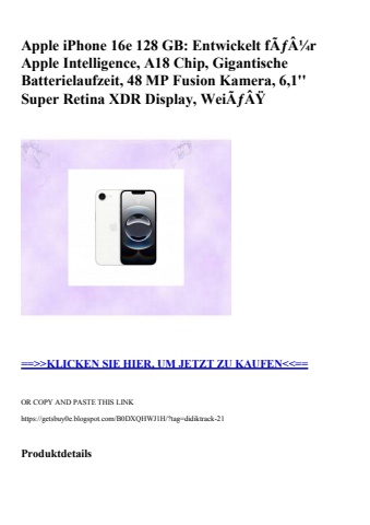 0250 apple iphone 16e 128 gb  entwickelt fãƒâ¼r apple intelligence  a18 chip  gigantische batterielaufze