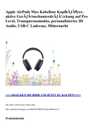1572 apple airpods max kabellose kopfhãƒâ¶rer  aktive gerãƒâ¤uschunterdrãƒâ¼ckung auf pro level  transpa