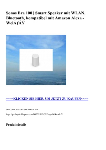 5726 sonos era 100   smart speaker mit wlan  bluetooth  kompatibel mit amazon alexa - weiãƒâÿ
