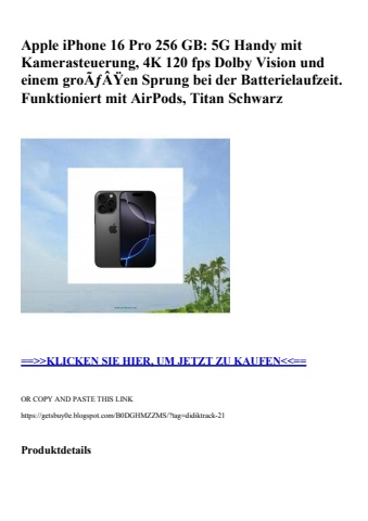 6900 apple iphone 16 pro 256 gb  5g handy mit kamerasteuerung  4k 120 fps dolby vision und einem groãƒâÿ