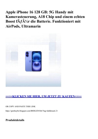 6076 apple iphone 16 128 gb  5g handy mit kamerasteuerung  a18 chip und einem echten boost fãƒâ¼r die ba