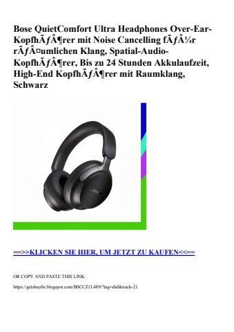 5250 bose quietcomfort ultra headphones over-ear-kopfhãƒâ¶rer mit noise cancelling fãƒâ¼r rãƒâ¤umlichen
