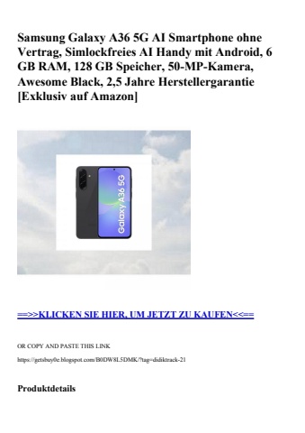 8946 samsung galaxy a36 5g ai smartphone ohne vertrag  simlockfreies ai handy mit android  6 gb ram  128