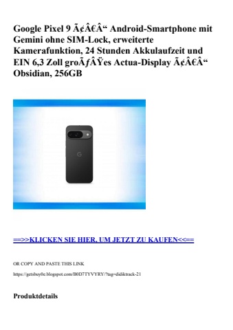 2095 google pixel 9 ã¢â€â“ android-smartphone mit gemini ohne sim-lock  erweiterte kamerafunktion  24 st