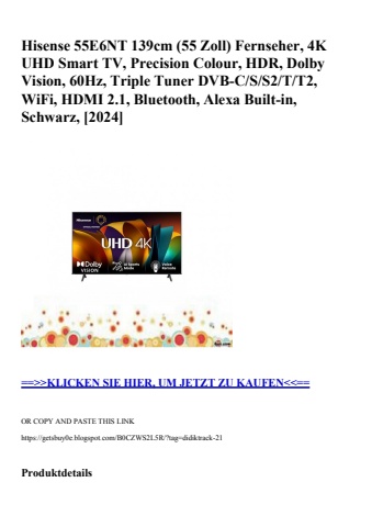 0722 hisense 55e6nt 139cm  55 zoll  fernseher  4k uhd smart tv  precision colour  hdr  dolby vision  60h