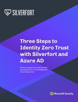 Three Steps to Identity Zero Trust with Silverfort and Azure AD