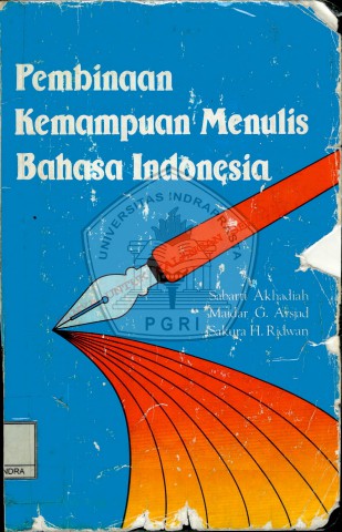 Pembinaan Kemampuan Menulis Bahasa Indonesia