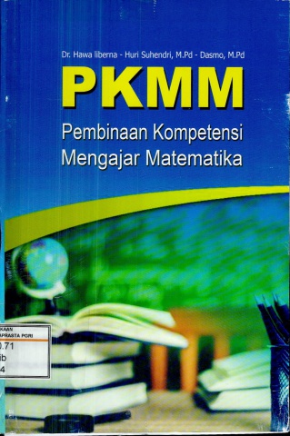PKMM Pembinaan Kompetensi Mengajar Matematika-Hawa Liberna