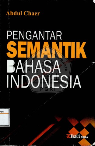 Pengantar Semantik Bahasa Indonesia