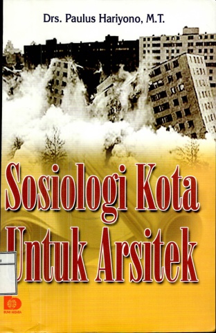 Sosiologi Kota Untuk Arsitek-Paulus Hariyono