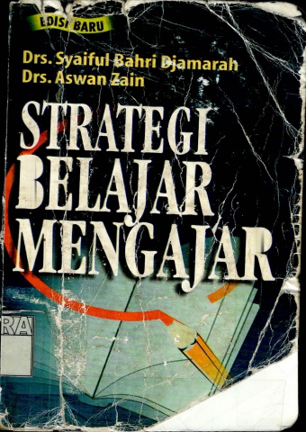 Strategi Belajar Mengajar - Syaiful Bahri Djamarah