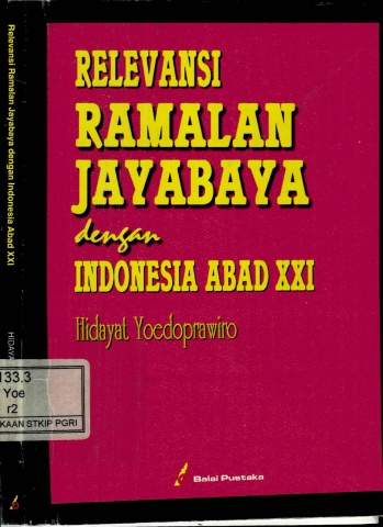 Relevansi ramalan jayabaya dengan Indonesia Abad XX