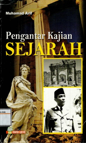 Pengantar kajian Sejarah-Muhamad Arif