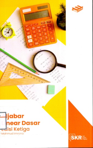 Aljabar Linear Dasar Ed.3-Mahmud Imrona