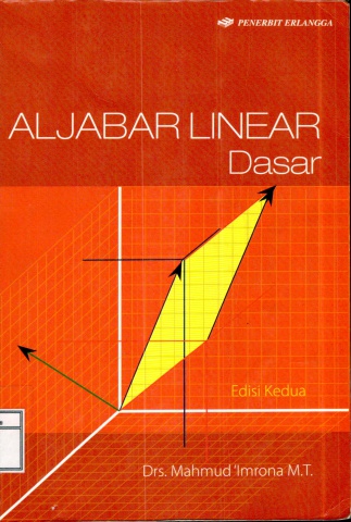 Aljabar Linear Dasar Ed.2-Mahmud Imrona