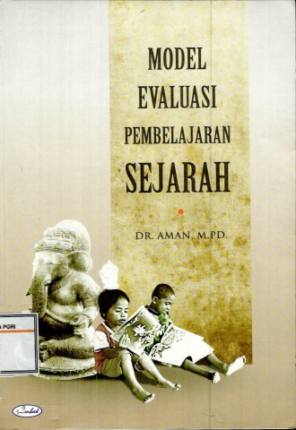 Model evaluasi Pembelajaran Sejarah-Aman