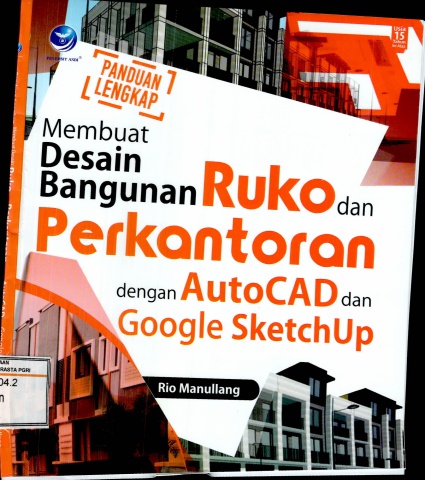 Membuat Desain Ruko & Bangunan- Rio Manullang