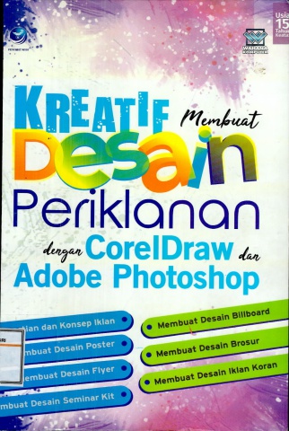 Kreatif membuat Desain Periklanan dengan CorelDraw dan PhotoShop