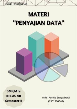bahan ajar Modul Penyajian Data Kelas VII (Amelia Bunga_1951500040)-dikonversi-dikompresi