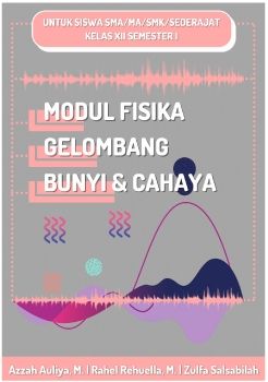 MODUL FISIKA GELOMBANG BUNYI DAN CAHAYA