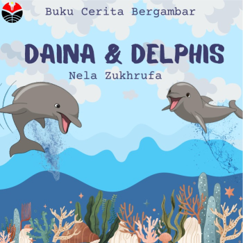 Buku Cerita Bergambar Daina dan Delphis_Neat
