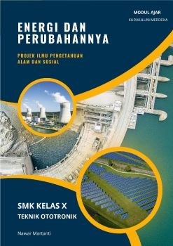 Modul Elektronik Materi Energi dan Perubahannya untuk Kelas X SMK Jurusan Teknik Ototronik