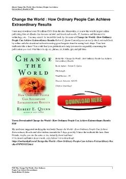 Change the World : How Ordinary People Can Achieve Extraordinary ResultsRobert E. Quinn