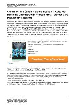 Chemistry: The Central Science, Books a la Carte Plus Mastering Chemistry with Pearson eText -- Access Card Package (14th Edition)Theodore E. Brown, H. Eugene LeMay, Bruce E. Bursten, Catherine Murphy