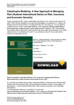 Catastrophe Modeling: A New Approach to Managing Risk (Huebner International Series on Risk, Insurance and Economic Security)(Paperback - Feb 7, 2005)