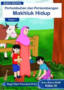 Buku Digital Tema 1 Kelas 3_Ragil Dian Purnama Putri (Revisi ke 7)