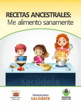 RECETAS ANCESTRALES ME ALIMENTO SANAMENTE 