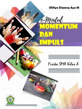 MOMENTUM DAN IMPULS fisika SMA Kelas X       Olifiya Diajeng Ayu M