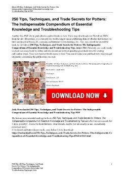 250 Tips, Techniques, and Trade Secrets for Potters: The Indispensable Compendium of Essential Knowledge and Troubleshooting TipsJacqui Atkin