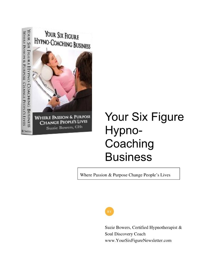 Your Six Figure Hypno-Coaching Business