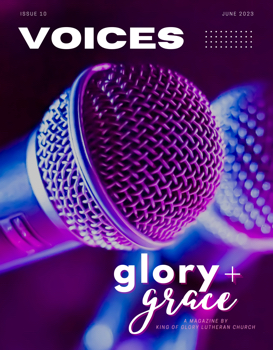 KOG Glory & Grace, Issue 10: Voices