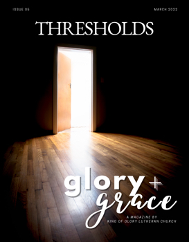 Glory & Grace Issue 5: Thresholds