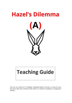 Hazel's Dilemma (A) Teching Guide