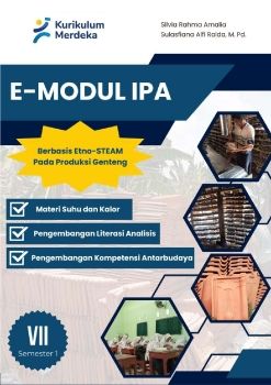 E-Modul IPA Berbasis Etno-STEAM Proses Produksi Genteng