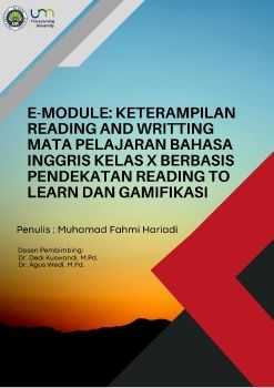 E-MODUL Keterampilan Reading and Writting Mata Pelajaran Bahasa Inggris Kelas X Berbasis Pendekatan Reading to Learn dan Gamifikasi