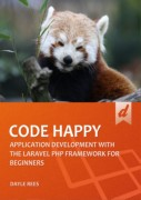 Laravel: Code Happy