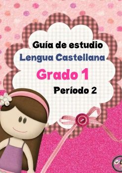 1-INTEGRADA GRADO 1 GUIA ESTUDIO EN CASA 2021