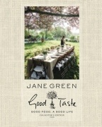 Jane Green - Good Taste, Good Food, A Good Life