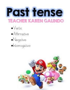 PAST TENSE, AFFIRMATIVE, NEGATIVE AND INTERROGATIVE