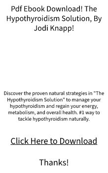 PDF eBook Download - The Hypothyroidism Solution by Jodi Knapp (Free Preview Available)???