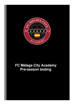 FC Málaga City Academy -  Pre-season testing