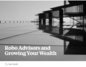 Robo Advisors and Growing Your Wealth