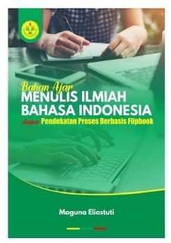 Bahan Ajar Menulis Ilmiah Bahasa Indonesia