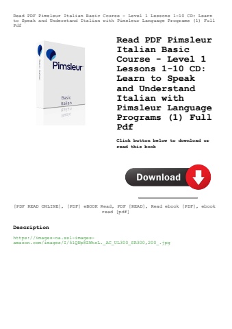 read pdf pimsleur italian basic course - level 1 lessons 1-10 cd learn to speak and understand itali