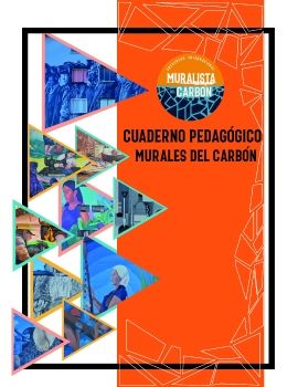 Cuaderno Pedagógico, Muralista del Carbón